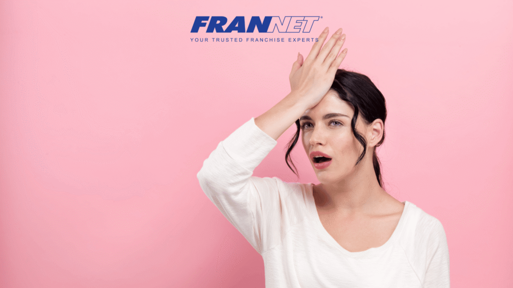9 Common Mistakes First-Time Franchisees Make When Opening a New Franchise (And How to Avoid Them)