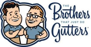 The Brothers That Just Do Gutters